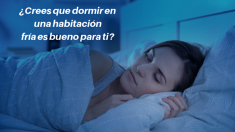 ¿Crees que dormir en una habitación fría es bueno para tu salud? Esto opinan los doctores