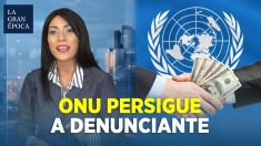 ONU persigue a denunciante por exponer el abuso de derechos humanos en China