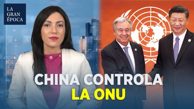 La ONU está bajo el control del régimen chino