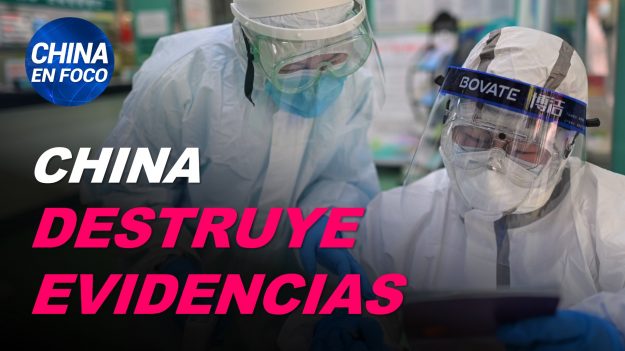 China en Foco: China elimina evidencias del virus – Ecuador y sus lazos con el régimen comunista