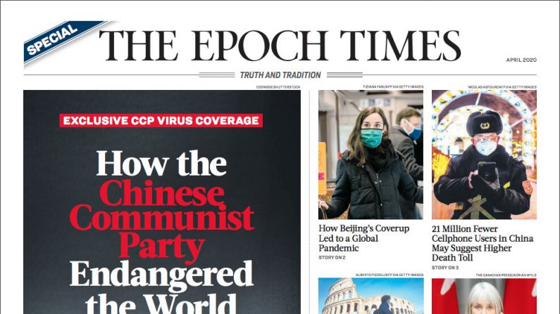 La portada de la edición especial de The Epoch Time que se distribuyó el 13 de abril de 2020, dice: Cómo el partido comunista chino puso al mundo en peligro. (The Epoch Times)