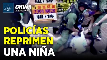 China al Descubierto: La policía de Hong Kong acorrala y detiene a una niña de 12 años