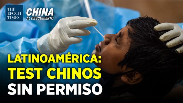 China al Descubierto: Más del 90% de test chinos en Latinoamérica sin certificación sanitaria