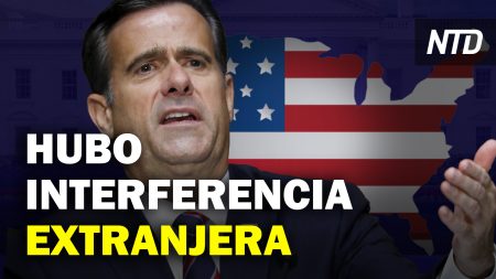 NTD Noticias: Radcliffe confirma que hubo interferencia extranjera; Navarro: 6 aspectos de irregularidades