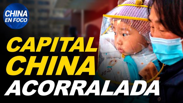 China en Foco: Capital de China queda acorralada por el virus, encierran a 30 millones y toman acciones extremas