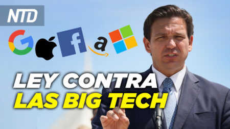 NTD Noticias: Desantis promulga Ley contra las Big Tech; Confiscan USD 90,000 por imágenes del 6 de enero