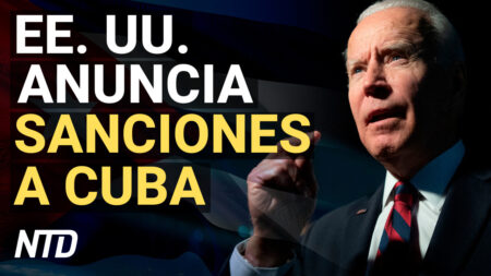 NTD Noticias: Biden anuncia sanciones contra Cuba; Demócratas piden ciudadanía para inmigrantes ilegales