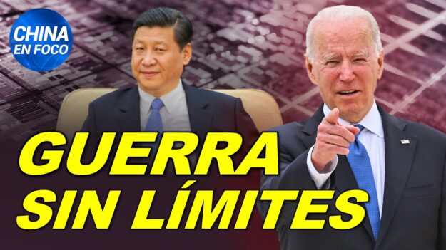 China en Foco: Guerra sin límites–China va por todos y a cualquier precio