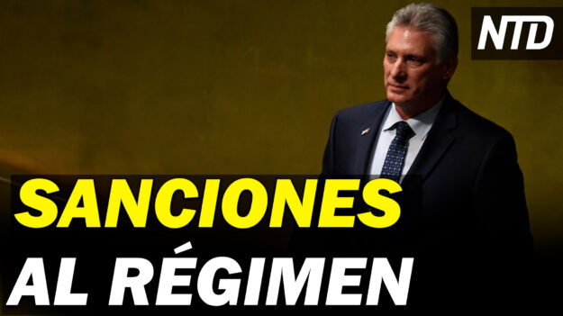 NTD Noticias: EE. UU. sanciona a Cuba por represión de protestas; Personal médico de NY obligado a vacunarse