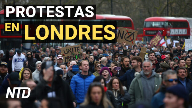 NTD Noticias: Protestas en Londres contra pase de vacunación