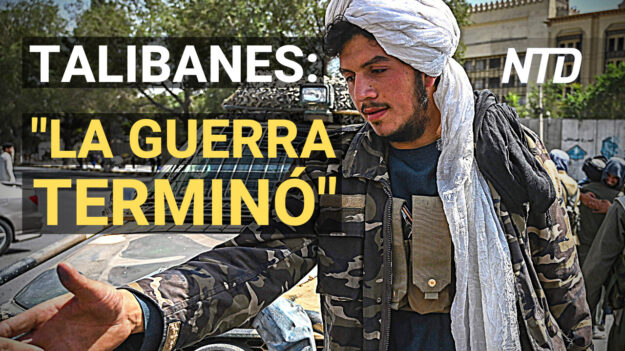 NTD Noticias: Talibanes toman el control de Afganistán; México envía al sur a miles de migrantes ilegales