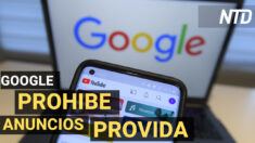 NTD Noticias: Google censura a organización provida