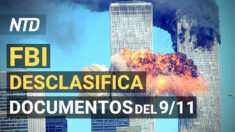 NTD Noticias: FBI desclasifica documentos del 9/11; Hospital sin partos, renuncian por vacuna obligatoria