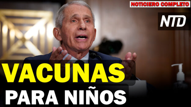 NTD Noticias: Fauci: Vacunas para menores de 12 años este otoño; Autopsia confirma cuerpo de Gabby Petito