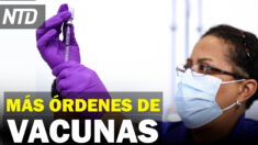 NTD Noticias: Casa Blanca pide más órdenes de vacunación; EE. UU. y Afganistán entran en nueva fase