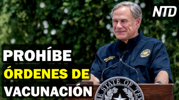 NTD Noticias: Gob. de Texas prohíbe vacunación obligatoria; Cientos de miles de militares no se han vacunado