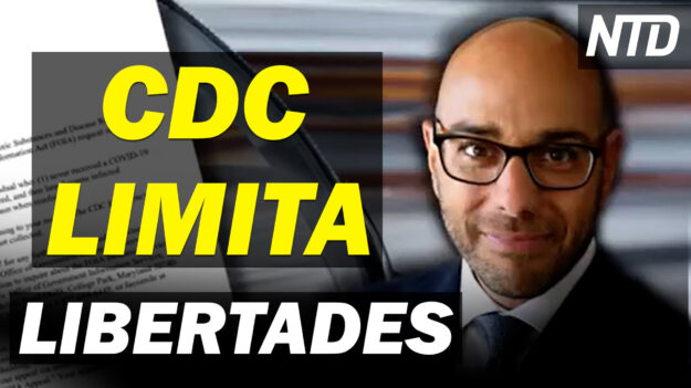 NTD Noticias: Abogado: CDC limita las libertades sin pruebas; Fiscales de Rittenhouse buscan cargos menores