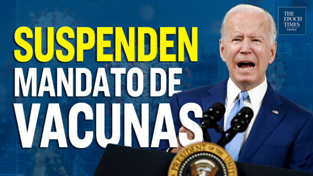 Orden de vacunación de Biden queda suspendida por el Departamento de Trabajo