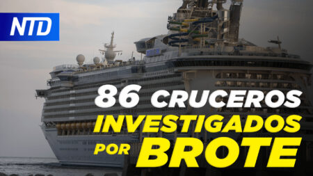 NTD Noticias: 86 cruceros investigados por brotes; CDC: No hay por el momento mandato en vuelos nacionales