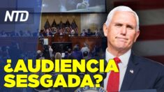 Pence y Trump resaltaron en audiencia del 6 de enero; Bolivia confirma aterrizaje de avión iraní