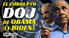 “Un historial de Impunidad, manipulación y abusos al más alto nivel”: el DOJ de Obama y Biden