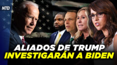 NTD Noche [17 ene] GOP asigna a aliados de Trump para investigar a Biden; Archivos de Twitter sobre censura farmacéutica