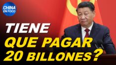 Quieren hacer pagar a China $20 billones por la pandemia