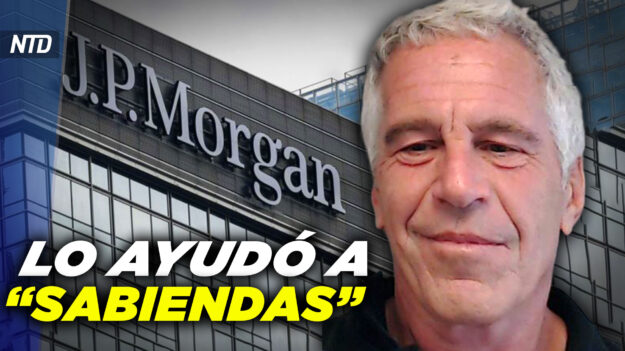 NTD Día [17 feb] JP Morgan fue «imprescindible» para Epstein; Guerra contra petróleo y gas impacta en el Oeste de Texas