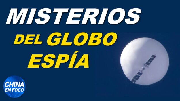 Misterios en torno al globo espía chino. Un segundo globo recorre Latinoamérica. ¿Qué buscan?