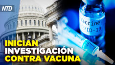 NTD Día [23 feb] Cámara investigará vacunas contra COVID-19; Tormenta invernal dificulta viajes