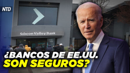 NTD Día [13 mar] Biden: sistema bancario de EE. UU. es seguro; Texas: intentan entrada masiva de inmigrantes a El Paso