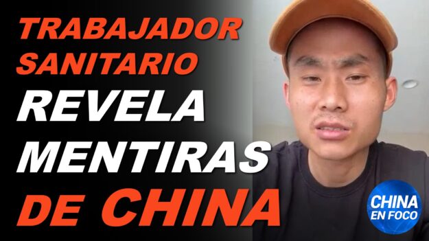 Trabajador sanitario escapa de China y cuenta todas las mentiras de la pandemia