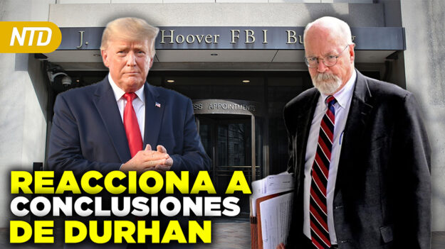 NTD Día [16 mayo] Abogado especial John Durham publica informe; DeSantis quita financiación a D.E.I. en universidades