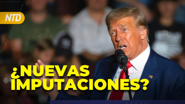 NTD Dia [31 julio] Trump: «probablemente» me imputen 2 veces más; Ayudante de Trump queda en libertad bajo fianza