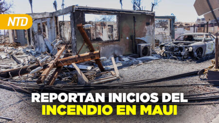 NTD Día [16 agosto] Imágenes: sugieren que cableado eléctrico provocó el incendio de Maui; Iglesia sobrevive al incendio