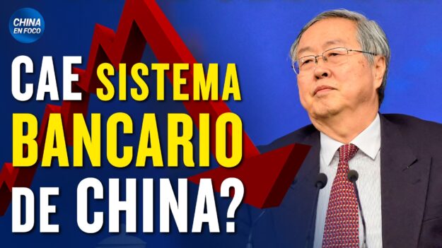 Sistema bancario de China en caída libre, afirma experto. $4 billones