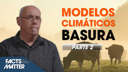 El ‘cientificismo’ y los modelos climáticos del gobierno para quitarle la tierra a los agricultores