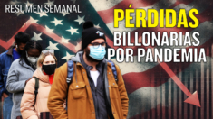 EE.UU. culpa al régimen chino (PCCh) por pérdidas billonarias causadas por la pandemia | EPP