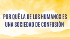 “Por qué la de los humanos es una sociedad de confusión”, por el fundador de Falun Gong el Sr. Li Hongzhi