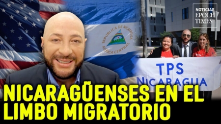 Nicaragüenses en EE. UU. están en incertidumbre ante deportación masiva