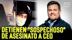 Arrestan al “sospechoso” de asesinato del CEO de UnitedHealthCare | NET