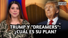 Trump revela su plan para los Dreamers: ¿Qué pasará con ellos?