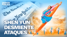 Shen Yun desmiente ataques del NYT