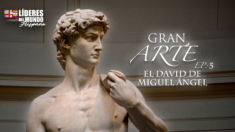 Historia del Gran Arte Ep. 6: El David de Miguel Ángel | NTD Artes y cultura